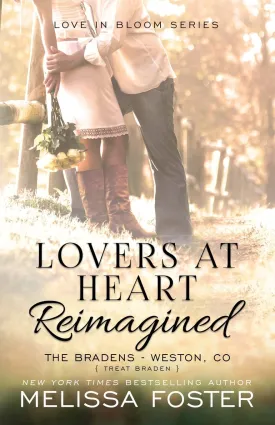 Lovers at Heart, Reimagined (Love in Bloom: The Bradens) Paperback  Illustrated, October 10, 2018